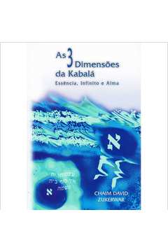 As 3 Dimensões da Kabalá: Essência Infinito e Alma