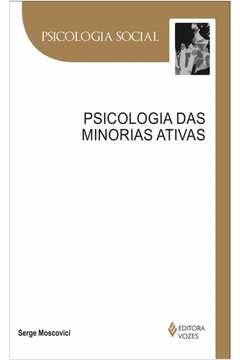 PSICOLOGIA DAS MINORIAS ATIVAS