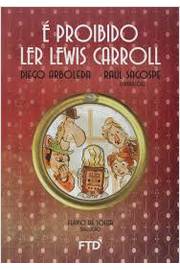 É Proibido Ler Lewis Carroll