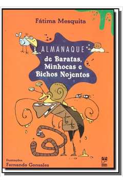 ALMANAQUE DE BARATAS, MINHOCAS E BICHOS NOJENTOS