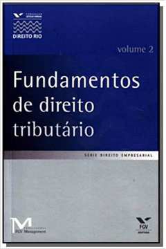 FUNDAMENTOS DE DIREITO TRIBUTARIO - VOL. 2