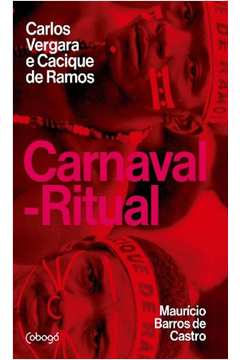 CARNAVAL RITUAL CARLOS VERGARA E CACIQUE DE RAMOS