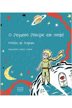 O Pequeno Príncipe Em Cordel - Livrarias Curitiba