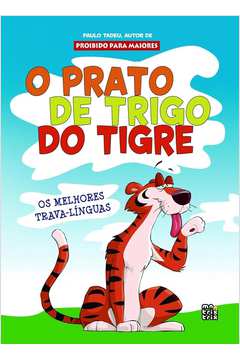 O Prato de Trigo do Tigre: os Melhores Trava-línguas