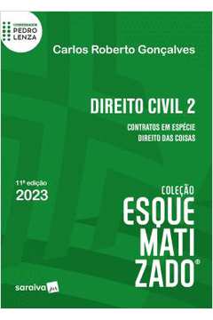 Direito Civil Esquematizado - Vol. 2 - 11ª Ed