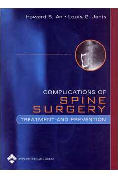 Complications Of Spine Surgery - Treatment And Prevention