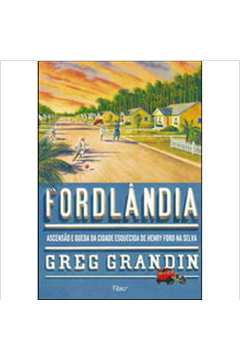 Fordlândia: Ascensão e Queda da Cidade Esquecida de Henry Ford na Sel