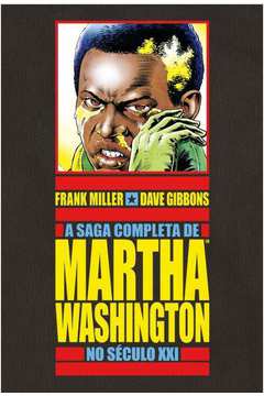 A Saga Completa de Martha Washinton no Século XXI