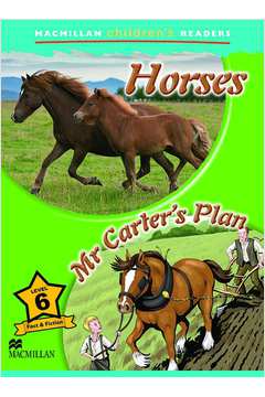 HORSES / MR. CARTERS PLAN