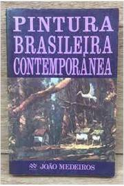 Pintura Brasileira Contemporânea