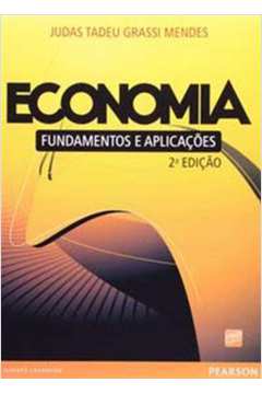 Economia Fundamentos e Aplicacoes 2Ed.