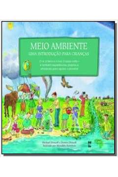 Livro: Meio Ambiente Uma Introducao Para Criancas - Michael Driscoll ...