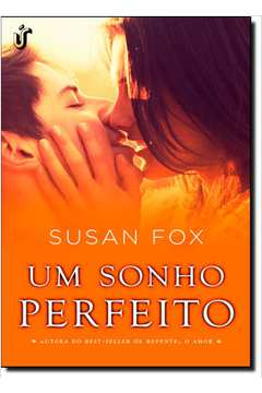 Sonho Perfeito, Um - Vol.2 - Série Um Amor Perfeito