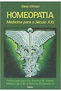 Homeopatia Medicina para o Seculo Xxi
