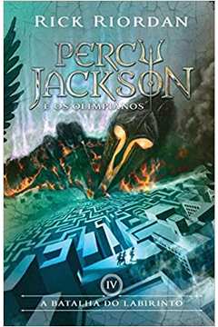A Batalha do Labirinto - Percy Jackson e os Olimpianos 4