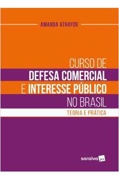 Curso De Defesa Comercial E Interesse Publico No Brasil - 1ª Ed