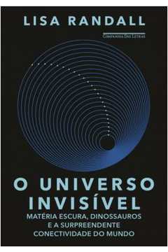 O Universo Invisivel