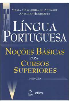 Lingua Portuguesa: Nocoes Basicas Para Curso Superiores - 9º Edicao