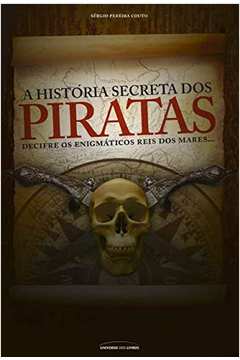 A História Secreta dos Piratas