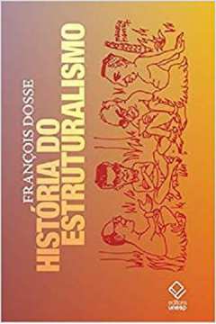 História do estruturalismo - Volumes 1 e 2
