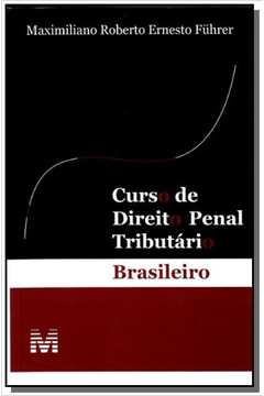 CURSO DE DIREITO PENAL TRIBUTARIO BRASILEIRO