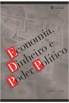 Economia, dinheiro e poder político