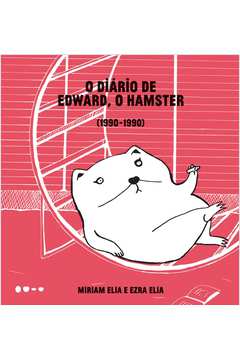 O Diário de Edward o Hamster