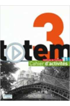 TOTEM 3 B1 - CAHIER D'ACTIVITES + CD AUDIO