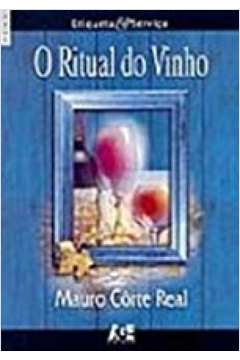 RITUAL DO VINHO,O