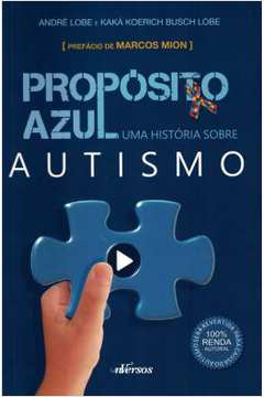 Proposito Azul - Uma Historia Sobre Autismo