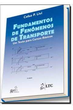 Fundamentos De Fenomenos De Transporte - Um Texto Para Cursos Basicos - 2ª Edicao