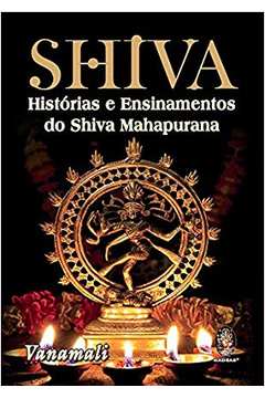 Shiva - Histórias e Ensinamentos do Shiva Mahapurana