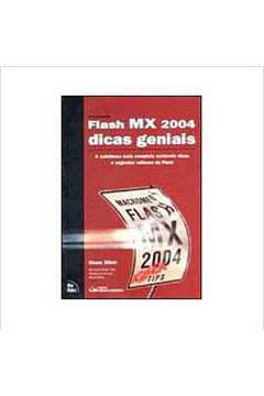 MACROMEDIA FLASH MX 2004 : DICAS GENIAIS