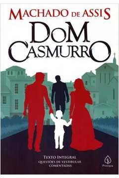 Dom Casmurro - 3ª Ed
