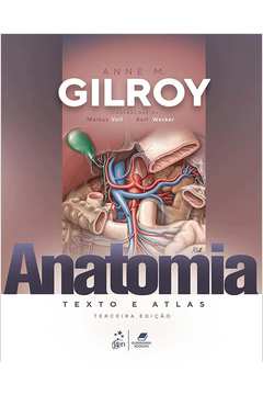 Anatomia: Texto e Atlas