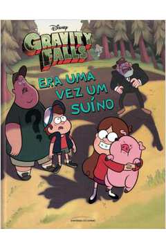 Gravity Falls: Era Uma Vez Um Suino - 1ª Ed (Capa Dura)