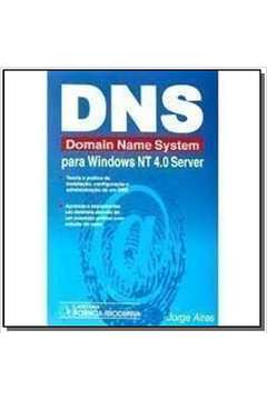 Dns : Domain Name System Para Windows Nt 4.0 Server