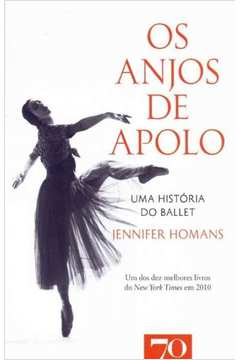 Os Anjos de Apolo: Uma História do Ballet