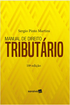 MANUAL DE DIREITO TRIBUTÁRIO   18ª EDIÇÃO DE 2019