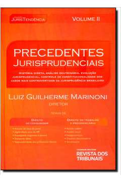 Precedentes Jurisprudenciais: Coleção Juristendência - Vol.2