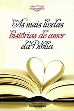 As Mais Lindas Histórias de Amor da Bíblia