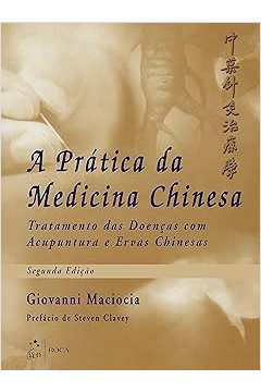 A Prática da Medicina Chinesa