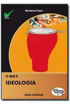 Que É Ideologia, O - Vol.13 - Colecão
