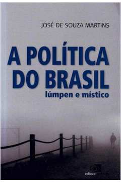 Política do Brasil, a - Lúmpen e Místico