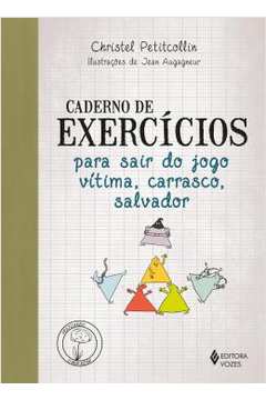 Caderno De Exercicios Para Sair Do Jogo Vitima, Carrasco, Salvador
