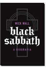 Black Sabbath - a Biografia