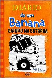 Diário de um Banana - Caindo na Estrada - Vol. 9
