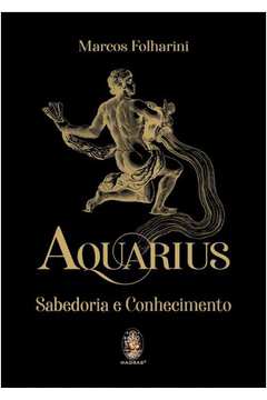 Aquarius: Sabedoria e Conhecimento