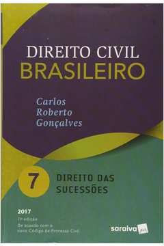 Direito Civil Brasileiro - Direito das Sucessões (vol. 7)