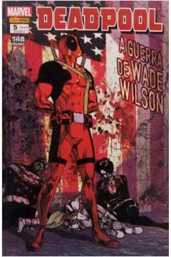 Deadpool - a Guerra de Wade Wilson